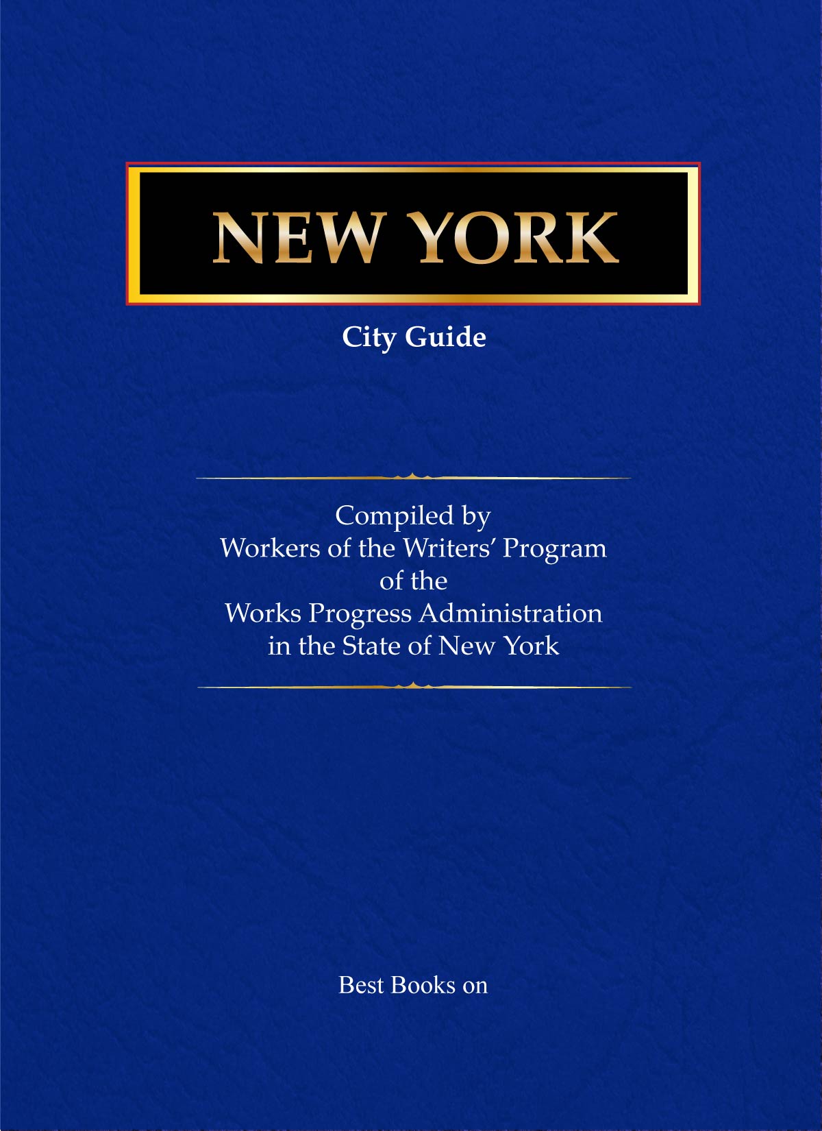 Cover of New York: A Guide to the Empire State, American Guide Series