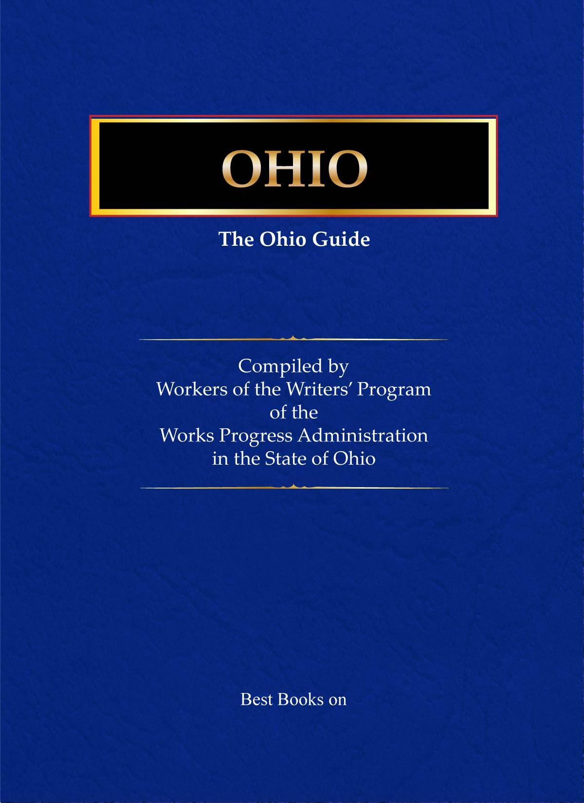 Cover of Ohio: The Ohio Guide, American Guide Series